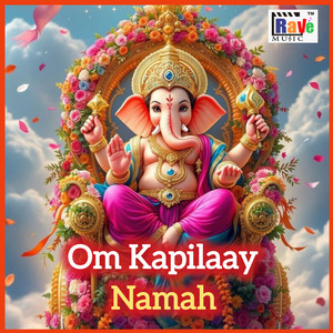 Om Kapilaay Namah