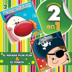 Colección 2 en 1: El Payaso Plin Plin & El Pirata