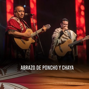 ABRAZO DE PONCHO Y CHAYA