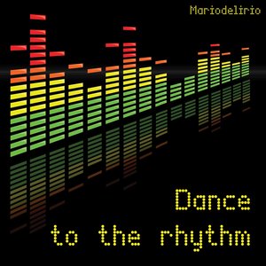 Dance to the Rhythm(Base)