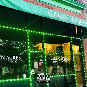 Green Acres (Explicit)