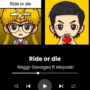 RIDE OR DIE (feat. Mayoski)