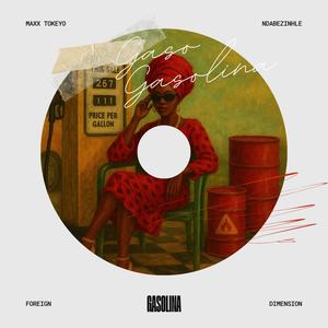 Gasolina (feat. Ndabezinhle) (Radio Edit)