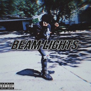 Beam Lights (Explicit)