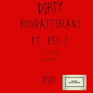 Dirty (feat. Pee-Z) (Explicit)