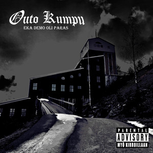 Eka demo oli paras (Explicit)