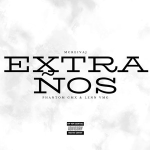 Extraños (Explicit)