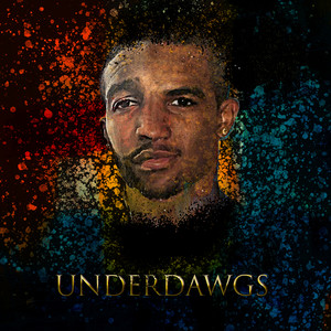 UnderDawgs (Explicit)