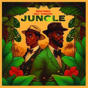 JUNGLE (feat. Yunghizy) [Explicit]