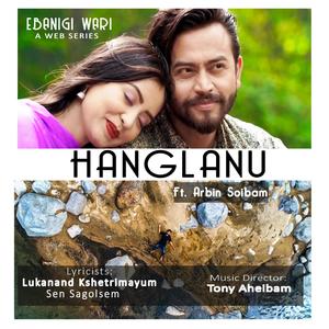 Hanglanu (feat. Arbin Soibam)