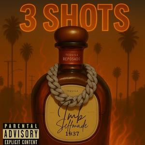 3 SHOTS (Explicit)