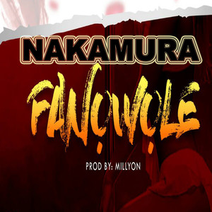 Nakamura - Fanowole(prods by millions).wav
