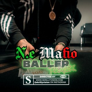 Wanna Be A Baller (Remix) [Explicit]