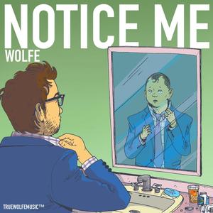 Notice Me (Explicit)