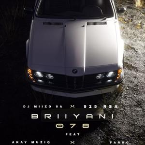 Briyani 078 (feat. Djy Miizo SA, Akay MuziQ & Fargo)