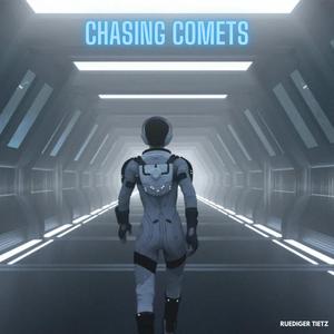 Chasing Comets (Radio Edit)