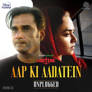 Aap Ki Aadatein (Unplugged)