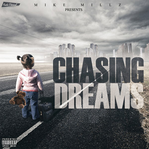 Chasing Dreams (Explicit)