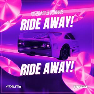 RIDE AWAY! (Explicit)