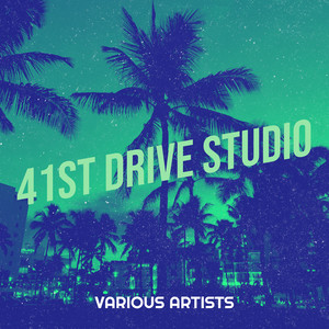 41st Drive Studio (Explicit)