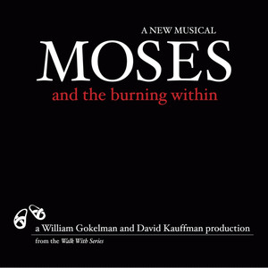 Moses and the burning within