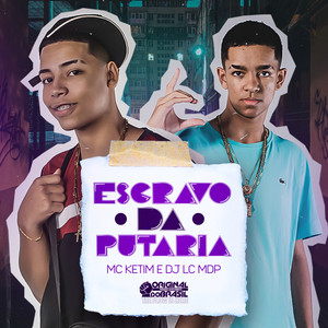 Escravo da Putaria (Explicit)
