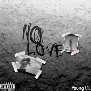 NO LOVE (Explicit)