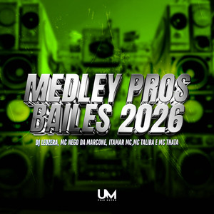 MEDLEY PROS BAILES 2026 (Explicit)
