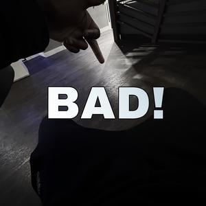 bad! (Explicit)