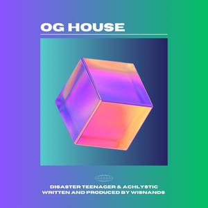 OG House (Explicit)