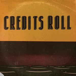 Credits Roll