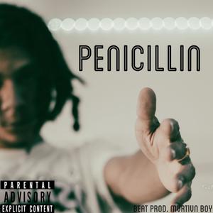 Penicillin (Explicit)