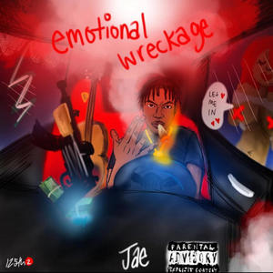 Emotional Wreckage (Explicit)