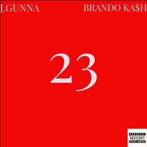 Twenty Three (feat. Brando Kash)