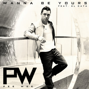 Wanna Be Yours - Single