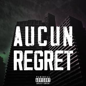 Aucun Regret