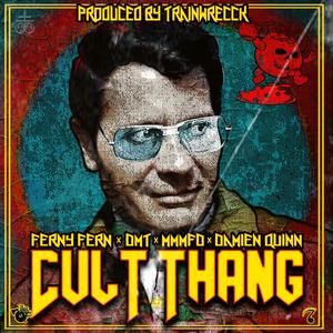 Cult Thang(feat. Damien Quinn & M.M.M.F.D.) (Explicit)