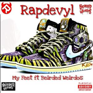 My Feet (feat. Beirded Weirdos) [Explicit]