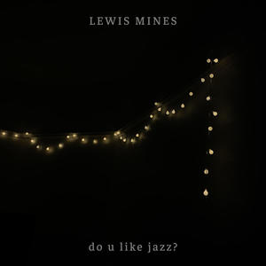 do u like jazz?