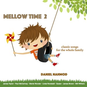 Mellow Time 2: Classic Songs for the Whole Family