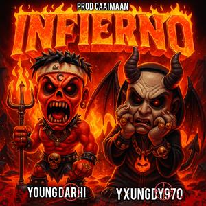 infierno (feat. Young Darhi & Prod Caaimaan) (Explicit)