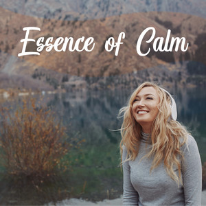 Essence of Calm – Oasis of Deep Relaxation
