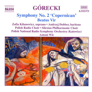 GÓRECKI, H.: Symphony No. 2 / Beatus vir (Polish National Radio Symphony, Wit)