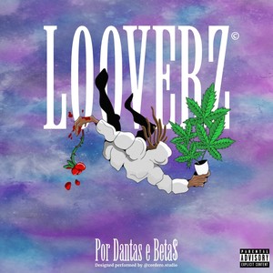 Looverz, Vol. 2 (Explicit)