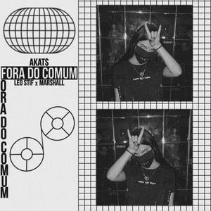 Fora do Comum (Explicit)