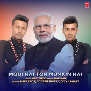 Modi Hai Toh Mumkin Hai