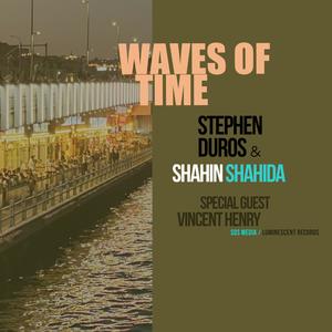 Waves of Time (feat. Vincent Henry)