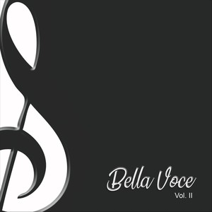 Bella Voce, Vol. II