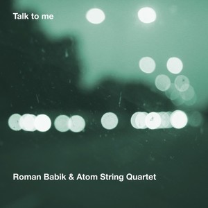Roman Babik - Talk to Me