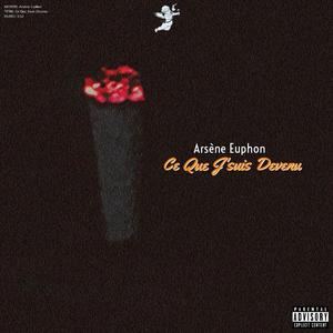 Ce que j'suis devenu (Explicit)